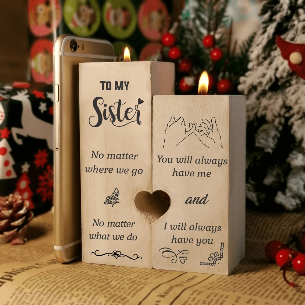 To My Sister - No Matter Where We Go - Candle Holder