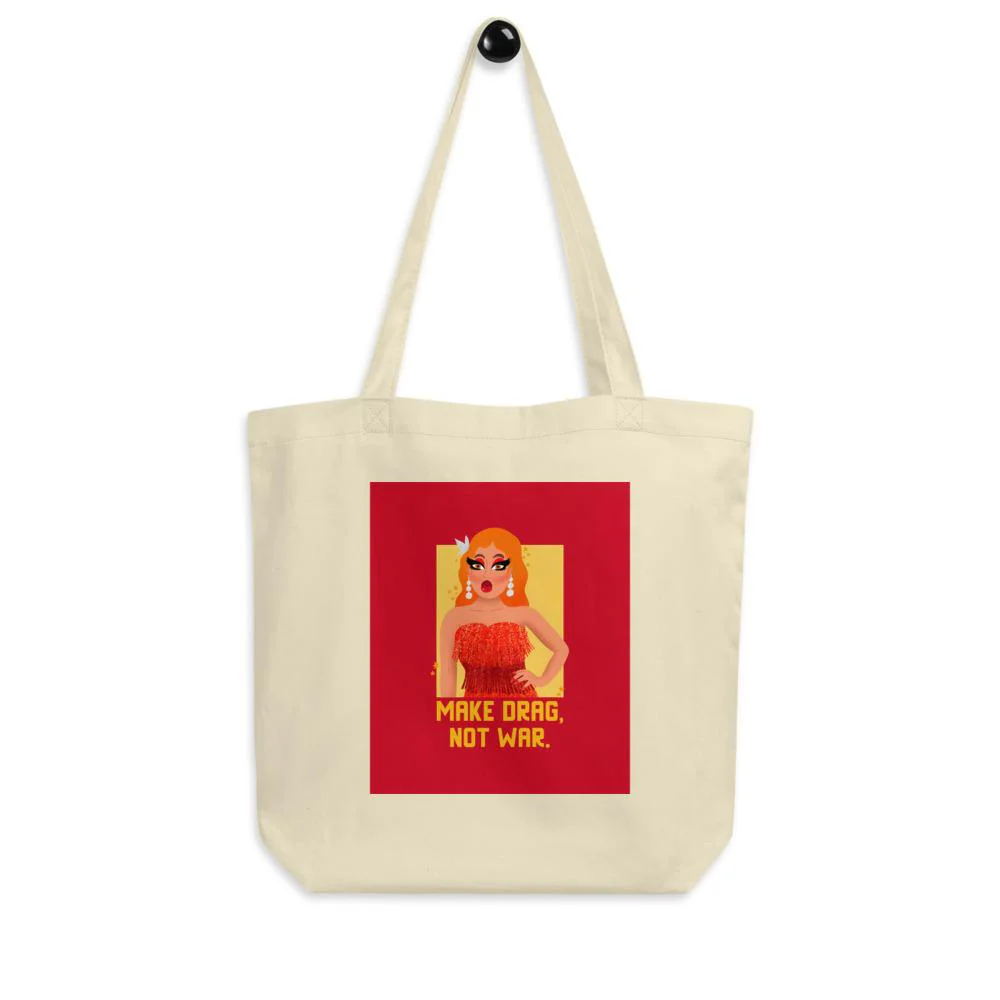 Make Drag Not War Eco Tote Bag
