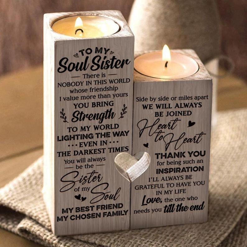 To Soul Sister - You Will Always Be The Sister Of My Soul - Candle Holder Candlestick
