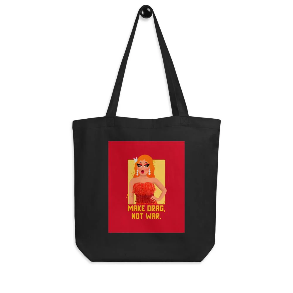 Make Drag Not War Eco Tote Bag