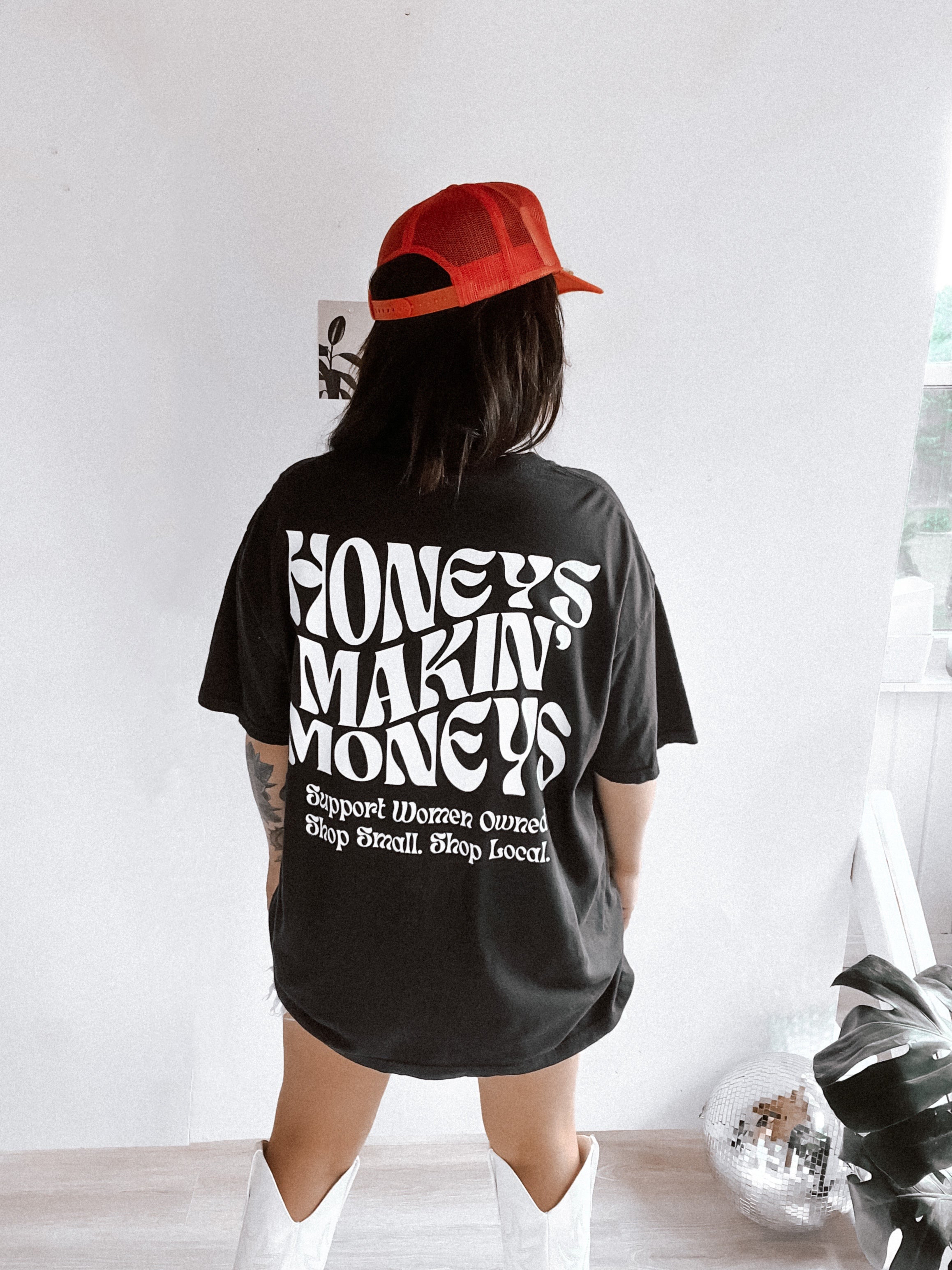 Honeys Makin' Moneys T-Shirt