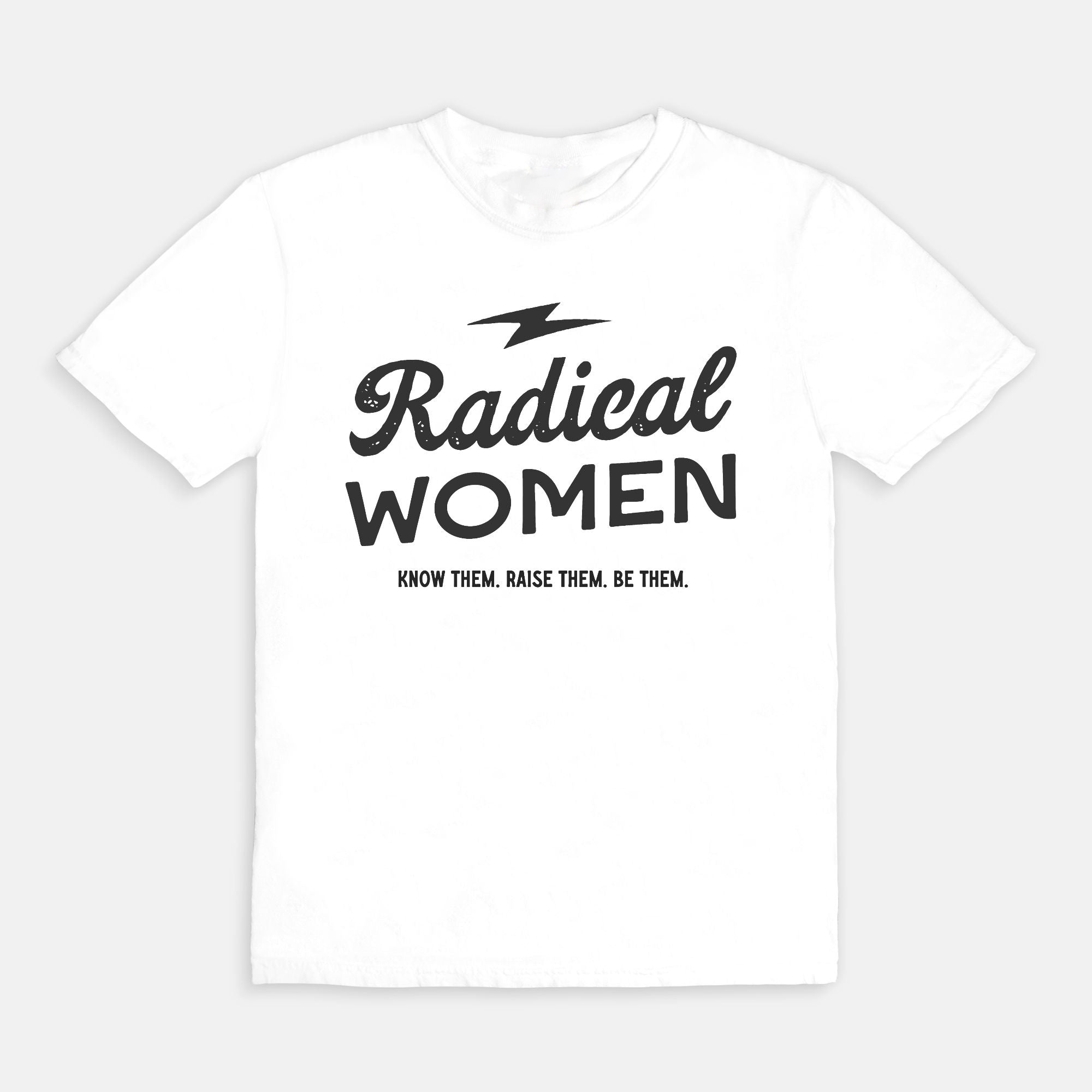 Radical Women T-Shirt