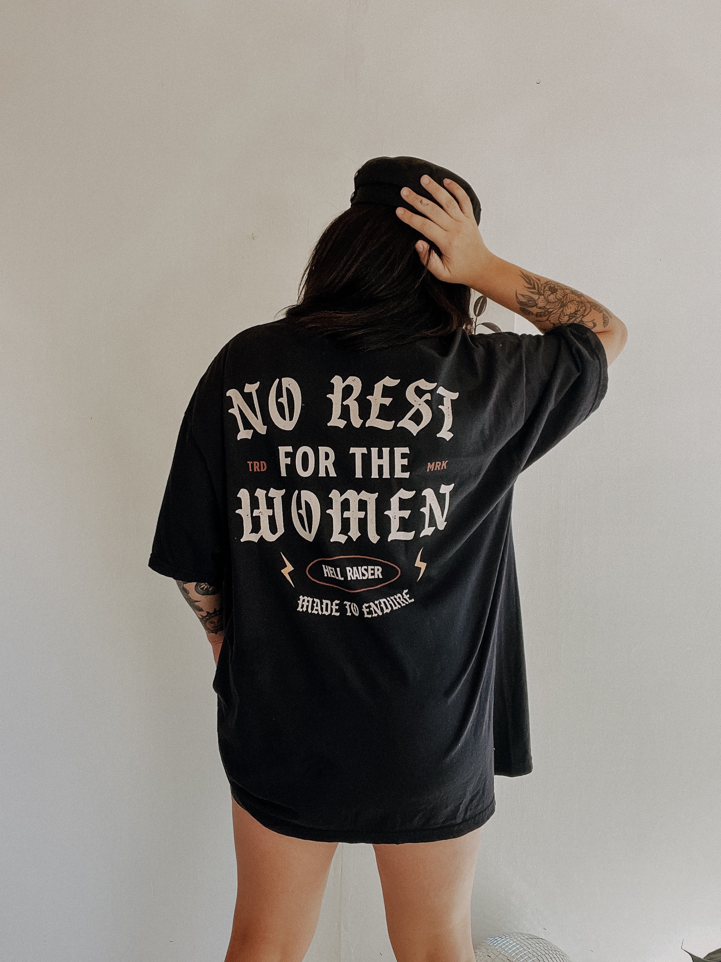 No Rest For The Women T-Shirt