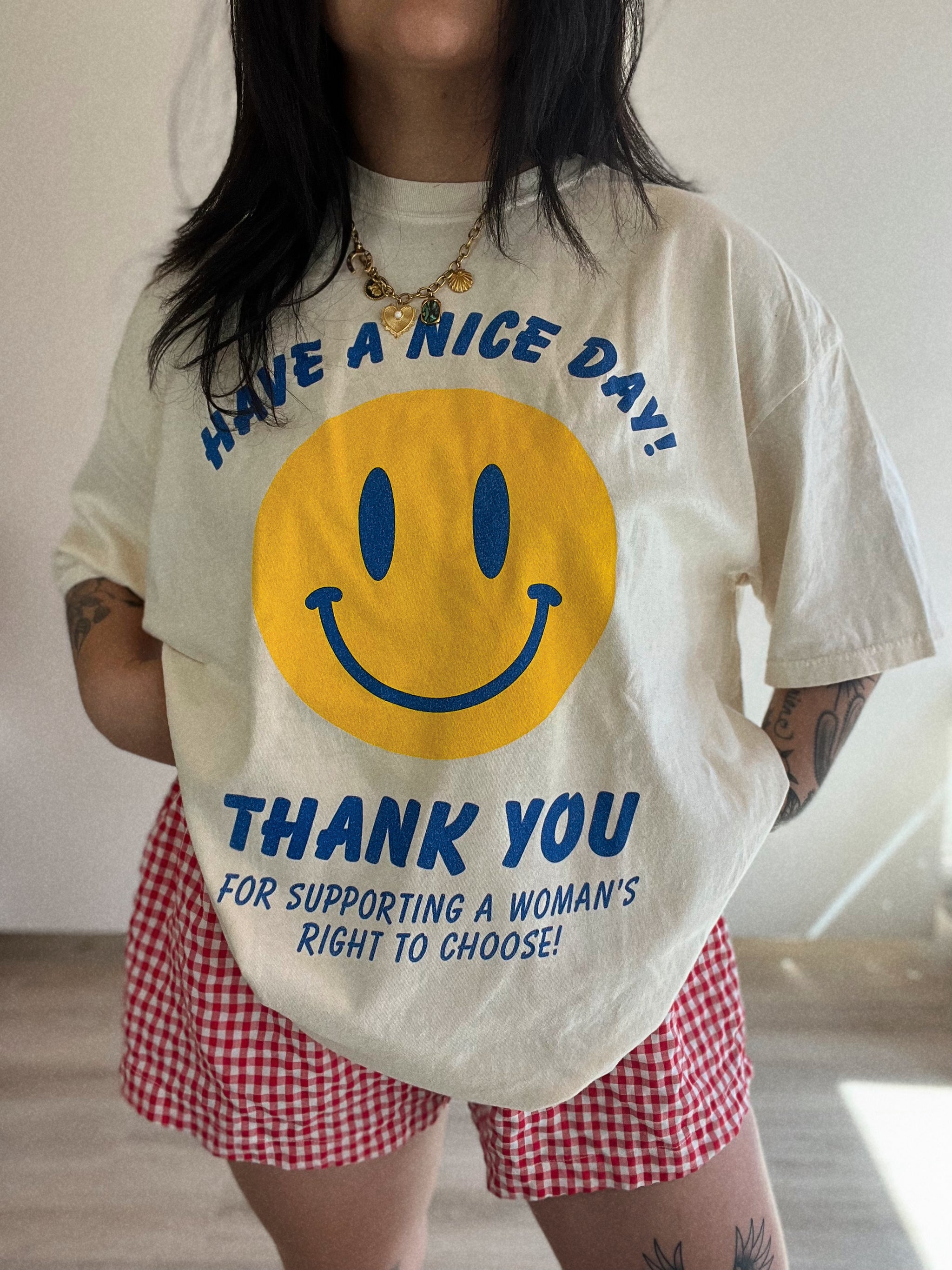 Have A Nice Day Women's Rights Tee T-Shirt
